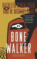 Bone Walker: Book Iii Of The Anasazi Mysteries