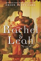 Rachel And Leah: Women Of Genesis