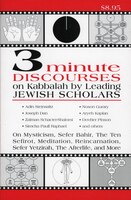 3 Minute Discourses On Kabbalah By Leading Jewish Scholars
