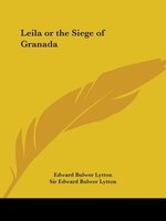 Leila or the Siege of Granada