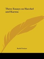 Three Essays on Haeckel and Karma