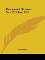 Theosophist Magazine April 1913-June 1913