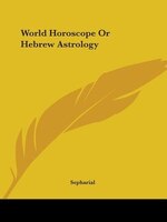 World Horoscope or Hebrew Astrology