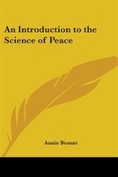 An Introduction to the Science of Peace