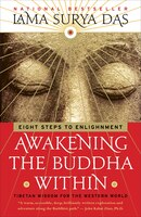 Awakening The Buddha Within: Eight Steps To Enlightenment