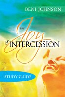 Joy Of Intercession Study Guide