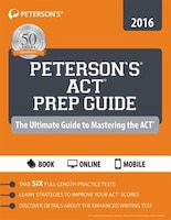 Peterson's ACT Prep Guide 2016