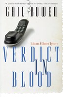 Verdict In Blood: A Joanne Kilbourn Mystery