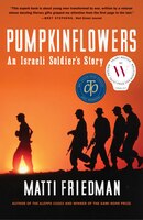 Pumpkinflowers: An Israeli Soldier's Story