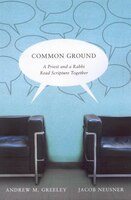 Common Ground: A Priest and a Rabbi Read Scripture Together