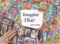 Imagine That!