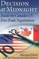 Decision at Midnight: Inside the Canada-Us Free-Trade Negotiations