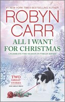 All I Want for Christmas: An Anthology (A Virgin River Novel)