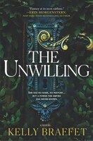 The Unwilling: A Novel
