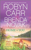 Home to You: An Anthology (Virgin River Novel, 1)