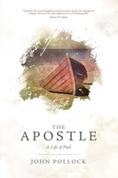 The APOSTLE: A Life of Paul