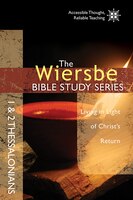 Wiersbe Bible Study 1 & 2 Thessalonians
