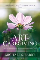 The ART OF CAREGIVING