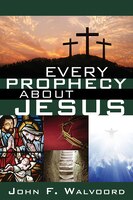 EVERY PROPHECY ABOUT JESUS