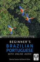 Beginner's Brazilian Portuguese With Online Audio