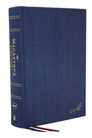 The Nkjv, Macarthur Study Bible, 2nd Edition, Cloth Over Board, Blue, Comfort Print: Unleashing God's Truth One Verse At A Time