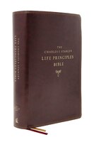 Nasb, Charles F. Stanley Life Principles Bible, 2nd Edition, Leathersoft, Burgundy, Thumb Indexed, Comfort Print: Holy Bible, New