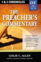 The Preacher's Commentary - Vol. 10: 1 And   2 Chronicles