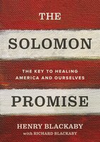 The Solomon Promise: The Key To Healing America And Ourselves