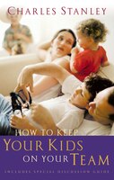 How To Keep Your Kids On Your Team