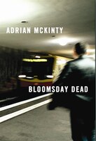 Bloomsday Dead: Michael Forsythe Dead Trilogy
