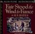 Fair Stood the Wind for France MP3
