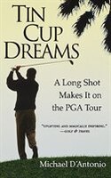 Tin Cup Dreams: A Long Shot Makes It On The Pga Tour