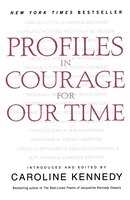 Profiles in Courage for Our Time