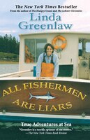All Fishermen Are Liars: True Tales from the Dock Bar