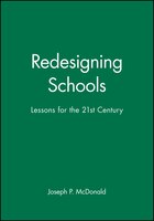 Redesigning Schools: Lessons for the 21st Century