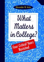 What Matters in College: Four Critical Years Revisited