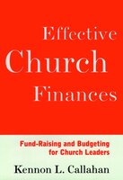 Effective Church Finances: Fund-Raising and Budgeting for Church Leaders