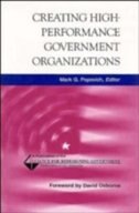 Creating High-Performance Government Organizations