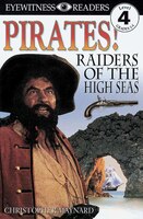 Dk Readers L4: Pirates: Raiders Of The High Seas