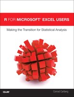 R For Microsoft(r) Excel Users: Making The Transition For Statistical Analysis