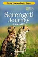 Science Chapters: Serengeti Journey: On Safari in Africa