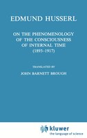 On the Phenomenology of the Consciousness of Internal Time (1893-1917)