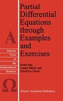Partial Differential Equations Through Examples and Exercises