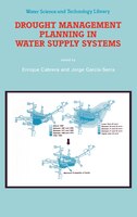 Drought Management Planning in Water Supply Systems: Proceedings from the UIMP International Course held in Valencia, December 199