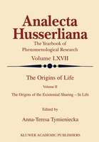 The Origins of Life: The Origins of the Existential Sharing-in-Life