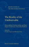 The Reality of the Unobservable: Observability, Unobservability and Their Impact on the Issue of Scientific Realism