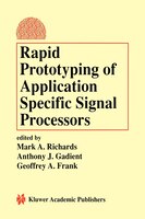 Rapid Prototyping of Application Specific Signal Processors