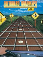 Fretboard Roadmaps: The Essential Guitar Patterns That All the Pros Know and Use