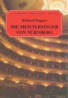 Die Meistersinger Von Nurnberg: Vocal Score