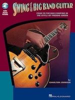 Swing And Big Band Guitar: SWING & BIG BAND GUITAR 2/E
